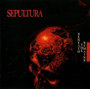 Sepultura / Beneath The Remains (REMASTERED)