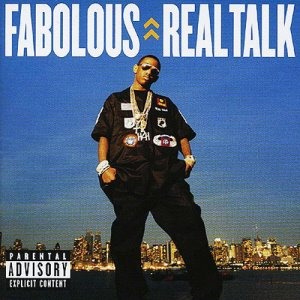 Fabolous / Real Talk
