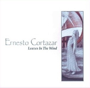 Ernesto Cortazar / Leaves in the Wind (홍보용)