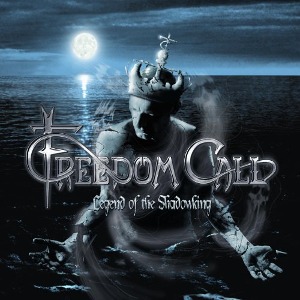 Freedom Call / Legend of the Shadowking