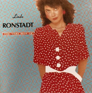 Linda Ronstadt / The Very Best Of Linda Ronstadt