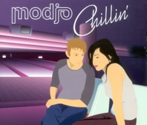 Modjo / Chillin&#039; (SINGLE)