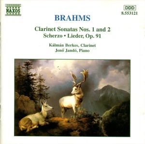 Kalman Berkes, Jeno Jando / Brahms: Clarinet Sonatas Nos. 1 And 2, Scherzo, Lieder, Op. 91