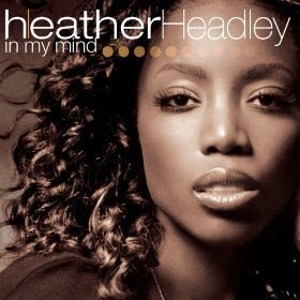 Heather Headley / In My Mind