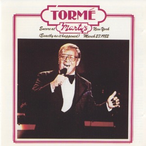 Mel Torme / Encore At Marty&#039;s New York