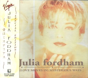 Julia Fordham / (Love Moves In) Mysterious Ways