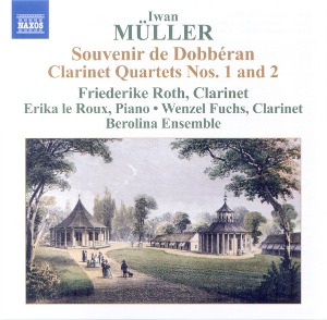 Friederike Roth, Berolina Ensemble / Muller : Clarinet Quartets Nos. 1 &amp; 2