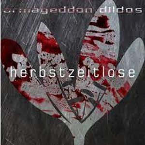 Armageddon Dildos / Herbstzeitlose (EP, DIGI-PAK)