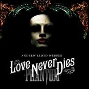 Andrew Lloyd Webber / Simon Lee / Love Never Dies (2CD, KOREA EDITION)