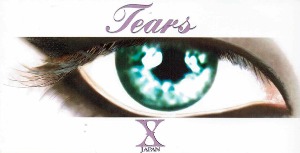 X-Japan / Tears (SINGLE)