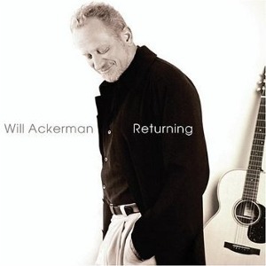 Will Ackerman / Returning