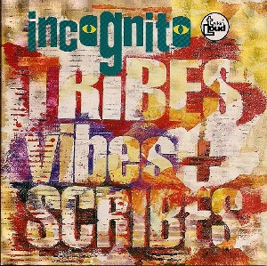 Incognito / Tribes, Vibes And Scribes