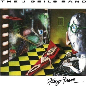 The J. Geils Band / Freeze Frame