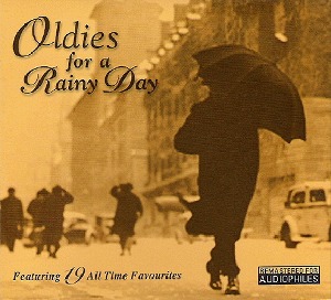 V.A. / Oldies for a Rainy Day (REMASTERED, AUDIOPHILES, DIGI-PAK)