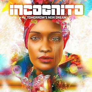 Incognito / Tomorrow&#039;s New Dream