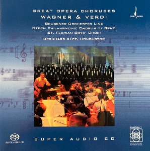 Bruckner Orchestra Linz, St. Florian Boys’ Choir / Great Opera Choruses: Wagner &amp; Verdi (SACD Hybrid)