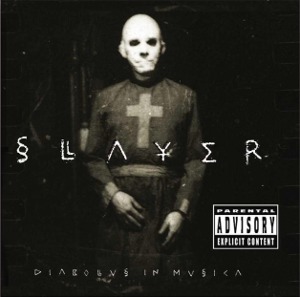 Slayer / Diabolus In Musica