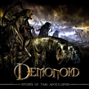 Demonoid  / Riders Of The Apocalypse