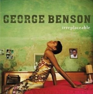 George Benson / Irreplaceable