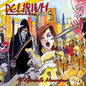 Delirium / L&#039;Era Della Menzogna