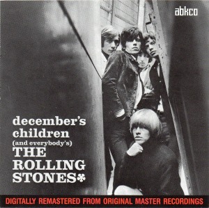 Rolling Stones / December&#039;s Children (And Everybody&#039;s)