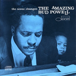 Bud Powell / The Scene Changes