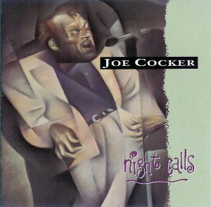 Joe Cocker / Night Calls