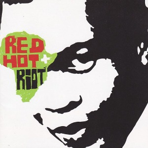 V.A. / Red Hot + Riot: The Music and Spirit of Fela Kuti