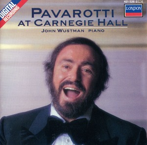 Luciano Pavarotti, John Wustman / Pavarotti At Carnegie Hall