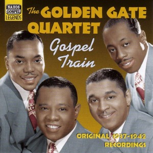 Golden Gate Quartet / Gospel Train (Original 1937-1942 Recordings)