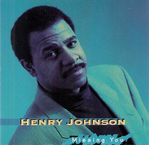 Henry Johnson / Missing You