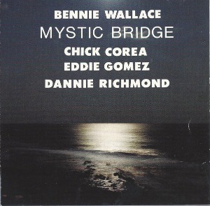 Bennie Wallace / Mystic Bridge
