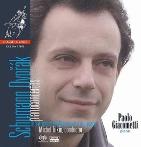 Paolo Giacometti, Michel Tilkin / Schumann, Dvorak: Pianoconcertos (SACD Hybrid)
