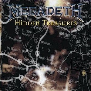 Megadeth / Hidden Treasures