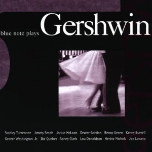 V.A. / Blue Note Plays Gershwin