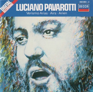 Luciano Pavarotti / Verismo Arias - Airs - Arien