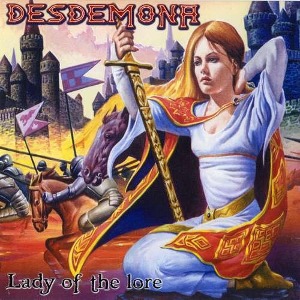 Desdemona / Lady Of The Lore