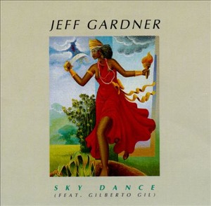 Jeff Gardner Feat. Gilberto Gil / Sky Dance