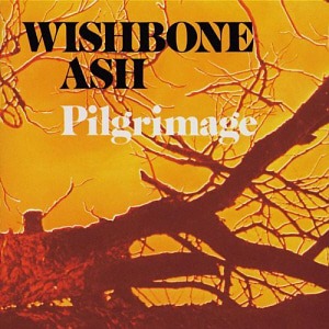 Wishbone Ash / Pilgrimage
