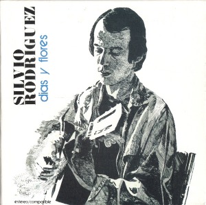 Silvio Rodriguez / Dias Y Flores (LP MINIATURE)