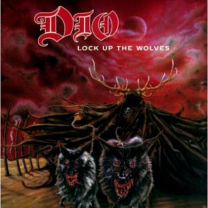 Dio / Lock Up The Wolves