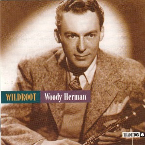 Woody Herman / Wildroot