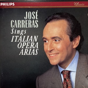 Jose Carreras / Sings Italian Opera Arias