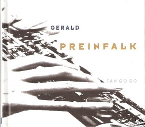 Gerald Preinfalk / Tan Go Go (DIGI-BOOK)