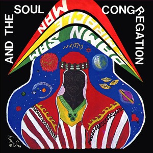 Damn Sam The Miracle Man &amp; The Soul Congregation / Damn Sam The Miracle Man &amp; The Soul Congregation