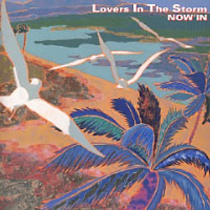 Now&#039;In / Lovers In The Strom: Live at Roppongi Satin Doll