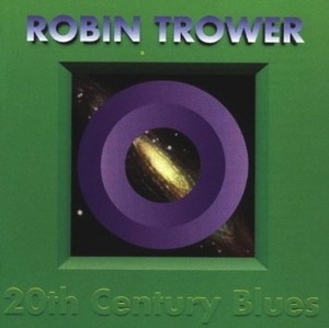 Robin Trower / 20th Century Blues (미개봉)