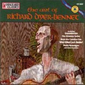 Richard Dyer-Bennet / The Art of Richard Dyer-Bennet