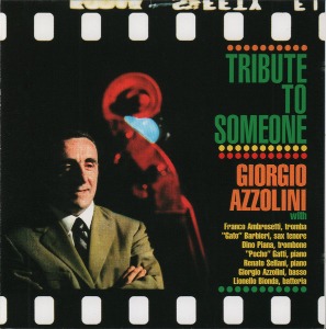 Giorgio Azzolini / Tribute To Someone