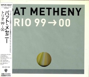 Pat Metheny / Trio 99→00